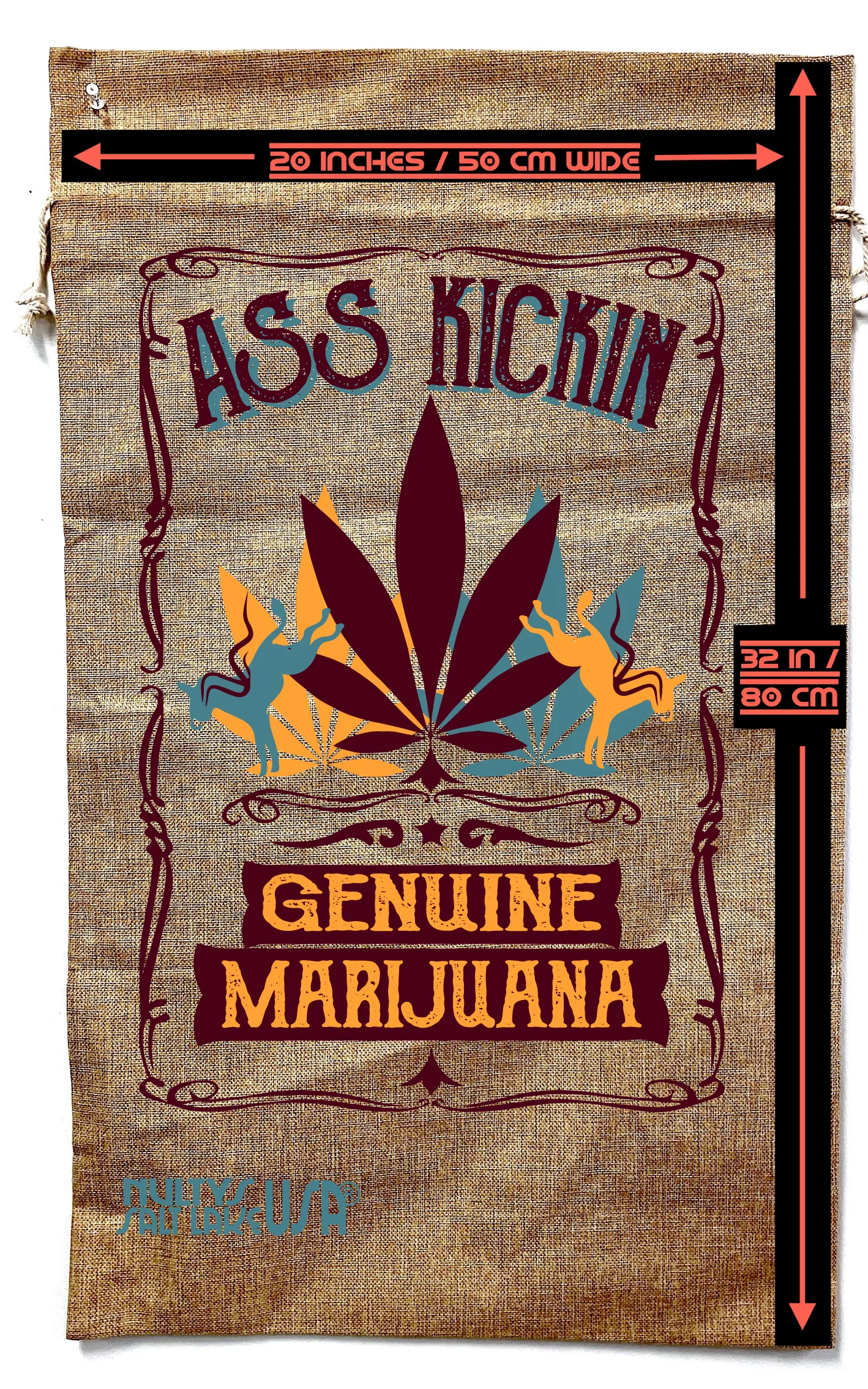 ASS KICKIN POT MARIJUANA BURLAP BAG