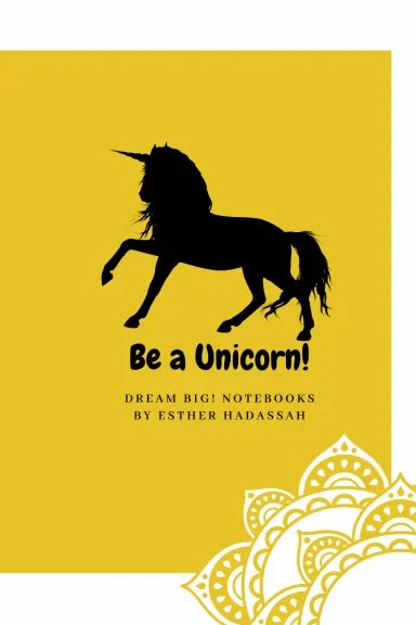 "Be A Unicorn" Gold-Yellow Spiral-Notebook